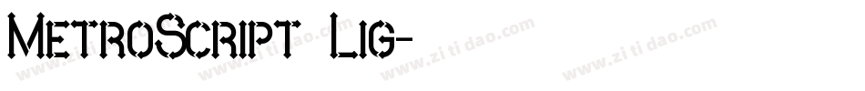 MetroScript Lig字体转换